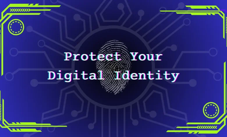 Protect-Your-Digital-Identity