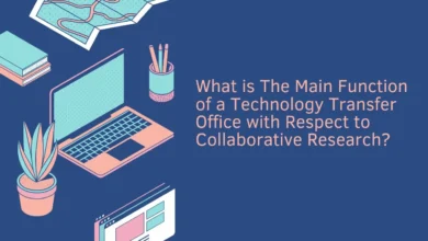 What is The Main Function of a Technology Transfer Office with Respect to Collaborative Research